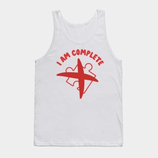 i am complete Tank Top